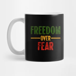 Motivational, Freedom Over Fear, Rasta Colors Mug